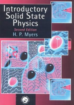 Introductory Solid State Physics - H.P. Myers - cover