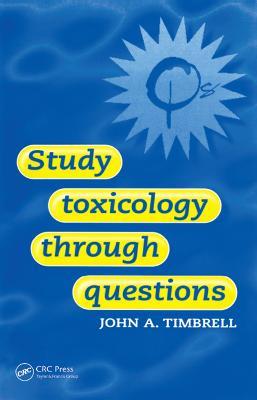 Study Toxicology Through Questions - John Timbrell - cover