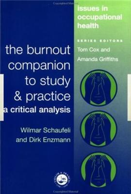 The Burnout Companion To Study And Practice: A Critical Analysis - Wilmar Schaufeli,D. Enzmann - cover