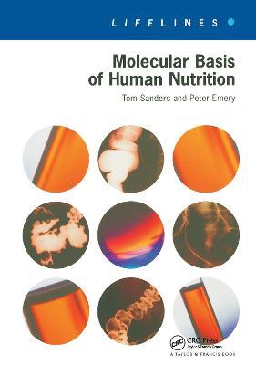 Molecular Basis Of Human Nutrition - Tom Sanders,Peter Emery - cover