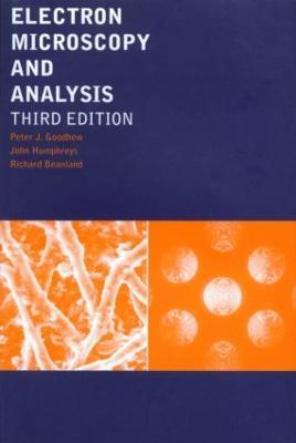 Electron Microscopy and Analysis - Peter J. Goodhew,John Humphreys,Richard Beanland - cover