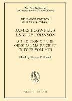 James Boswell's 'Life of Johnson': An Edition of the Original Manuscript, in Four Volumes; Vol. 4: 1780-1784