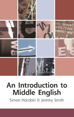 An Introduction to Middle English - Jeremy Smith,Simon Horobin - cover