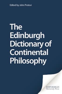 The Edinburgh Dictionary of Continental Philosophy - cover