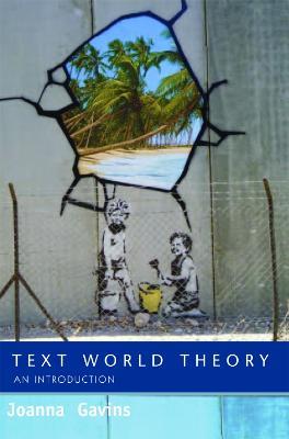 Text World Theory: An Introduction - Joanna Gavins - cover