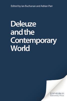 Deleuze and the Contemporary World - cover