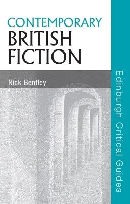 Contemporary British Fiction - Nick Bentley - cover