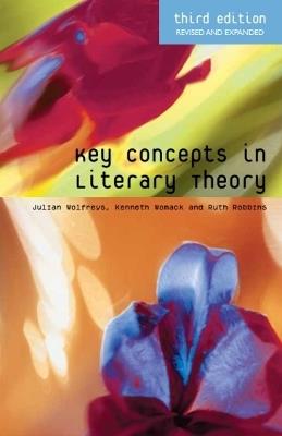 Key Concepts in Literary Theory - Julian Wolfreys,Ruth Robbins,Kenneth Womack - cover