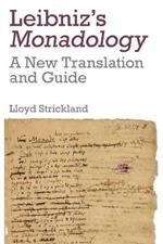 Leibniz's Monadology: A New Translation and Guide