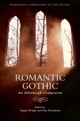 Romantic Gothic: An Edinburgh Companion - cover