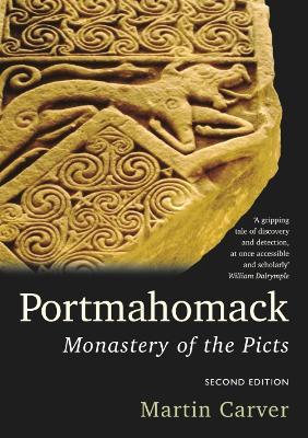 Portmahomack: Monastery of the Picts - Martin Carver - cover