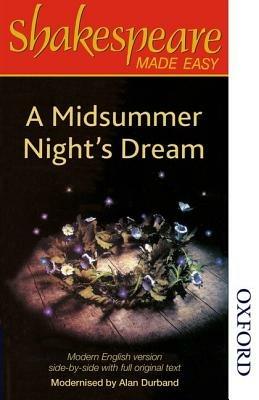 Shakespeare Made Easy: A Midsummer Night's Dream - Alan Durband - cover
