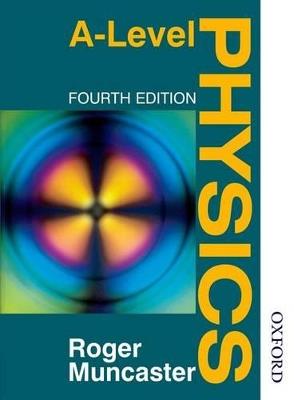 A Level Physics - Roger Muncaster - cover