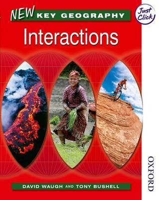 New Key Geography Interactions - David Waugh,Tony Bushell - cover