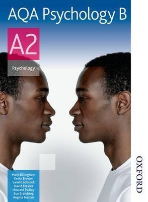 AQA Psychology B A2 - Mark Billingham,Kevin Brewer,Sarah Ladbrook - cover