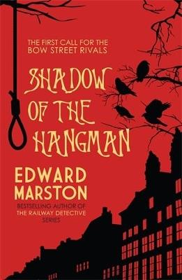 Shadow of the Hangman - Edward Marston - cover