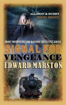 Signal for Vengeance - Edward Marston - cover