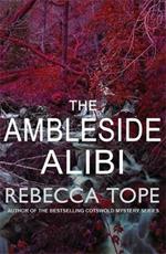 The Ambleside Alibi: The gripping English cosy crime series