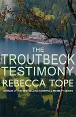 The Troutbeck Testimony