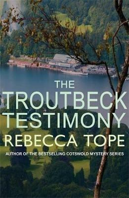 The Troutbeck Testimony - Rebecca Tope - cover