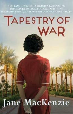 Tapestry of War - Jane MacKenzie - cover