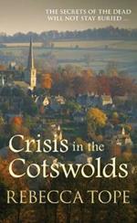 Crisis in the Cotswolds: The gripping cosy crime series