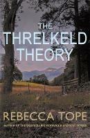 The Threlkeld Theory: A murder mystery in the heart of the English countryside - Rebecca Tope - cover