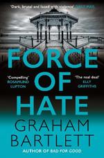 Force of Hate: From the top ten bestselling author