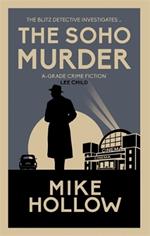 The Soho Murder: The enthralling wartime murder mystery