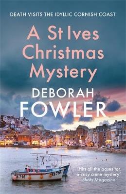 A St Ives Christmas Mystery: The must-read festive cosy crime mystery - Deborah Fowler - cover