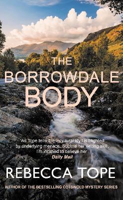 The Borrowdale Body: The enthralling English cosy crime series - Rebecca Tope - cover