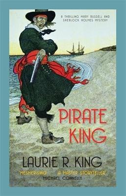 Pirate King: A thrilling mystery for Mary Russell and Sherlock Holmes - Laurie R. King - cover