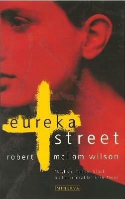 Eureka Street - Robert McLiam Wilson - cover
