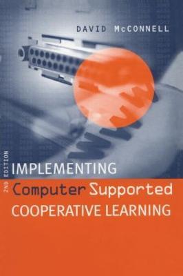 Implementing Computing Supported Cooperative Learning - David McConnell - cover