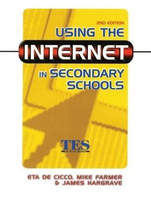 Using the Internet in Secondary Schools - Eta de Cico - cover