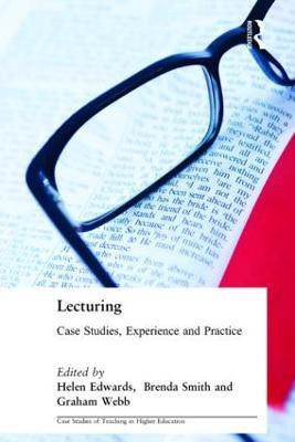 Lecturing: Case Studies, Experience and Practice - cover