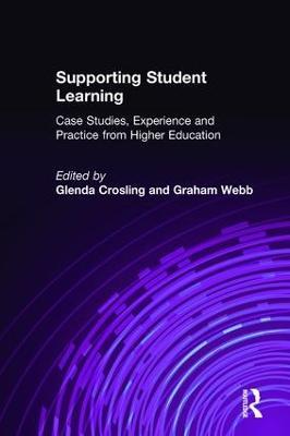 Supporting Student Learning: Case Studies, Experience and Practice from Higher Education - cover