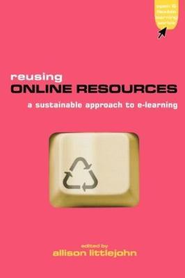 Reusing Online Resources: A Sustainable Approach to E-learning - cover