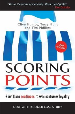 Scoring Points: How Tesco Continues to Win Customer Loyalty - Terry Hunt - cover