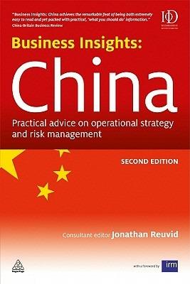 Business Insights: China: Practical Advice on Operational Strategy and Risk Management - Jonathan Reuvid - cover