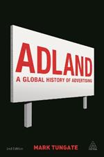 Adland: A Global History of Advertising