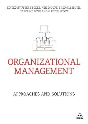 Organizational Management: Approaches and Solutions - cover