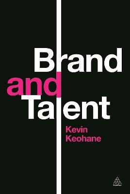Brand and Talent - Kevin Keohane - cover