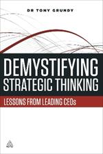 Demystifying Strategic Thinking: Lessons from Leading CEOs