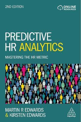 Predictive HR Analytics: Mastering the HR Metric - Martin Edwards,Kirsten Edwards - cover