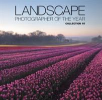 Landscape Photographer of the Year: Collection 10 - Charlie Waite - cover