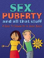 Sex, Puberty and All That Stuff