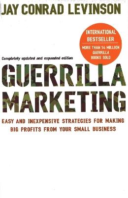 Guerrilla Marketing: Cutting-edge strategies for the 21st century - Jay Levinson - cover
