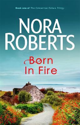 Born In Fire: Number 1 in series - Nora Roberts - cover