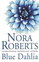Blue Dahlia - Nora Roberts - cover